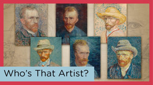 Thumbnail for video Who's that artist? The image shows 6 self-portaits of Vincent van Gogh