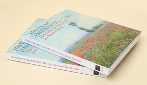 The Dutch and English catalogue of the exhibition Vive l'impressionnisme!